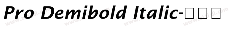 Pro Demibold Italic字体转换